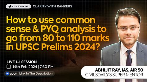 Ias Abhijits Prelims Webinar Using Common Sense And Pyq Analysis For