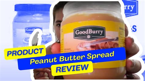 Goodburry Peanut Butter Spread Food Review Youtube