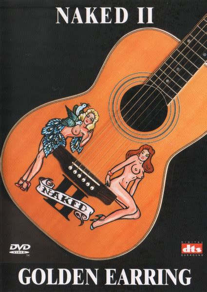 Golden Earring Naked Ii Dvd Dvd Video Multichannel More