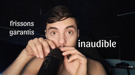 ASMR INAUDIBLE FRISSONS GARANTIS YouTube