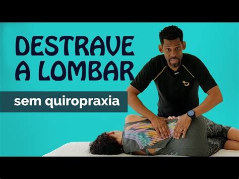 Descompressão Lombar SEM Quiropraxia 3 exercícios para aliviar a