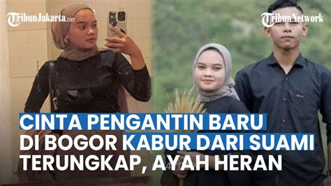 Kisah Cinta Anggi Pengantin Baru Baru Di Bogor Hilang Tinggalkan Suami