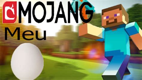 Mojang Meu Ovo Youtube