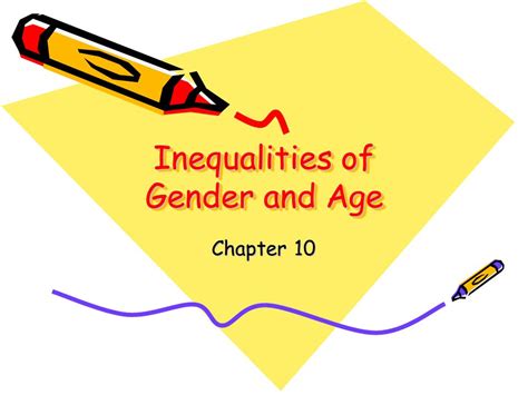 Inequalities Of Gender And Age Chapter 10 Sex And Gender Identity