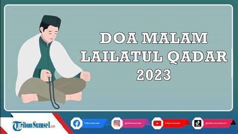 Pdf Doa Malam Lailatul Qadar Lengkap Arab Latin Dan Artinya