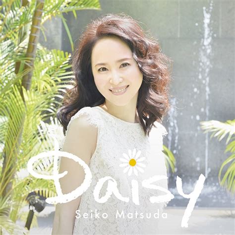 Daisy 通常盤 Cd 松田聖子 Universal Music Japan