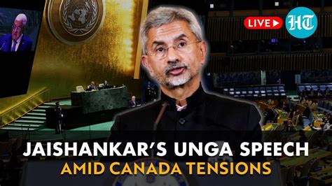 Live Eam S Jaishankar Addresses Unga Amid Tensions With Canada