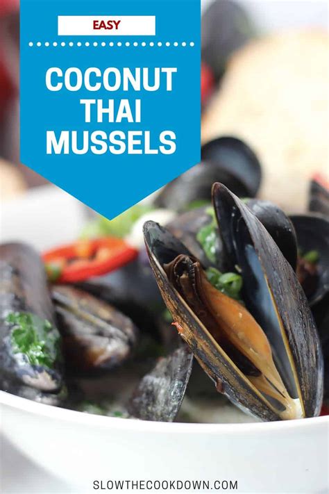 Easy Thai Mussels In Coconut Milk Slow The Cook Down