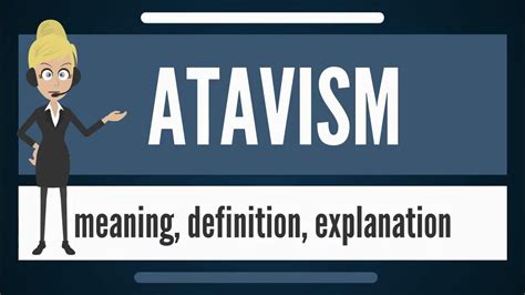 What Is Atavism What Does Atavism Mean Atavism Meaning Definition