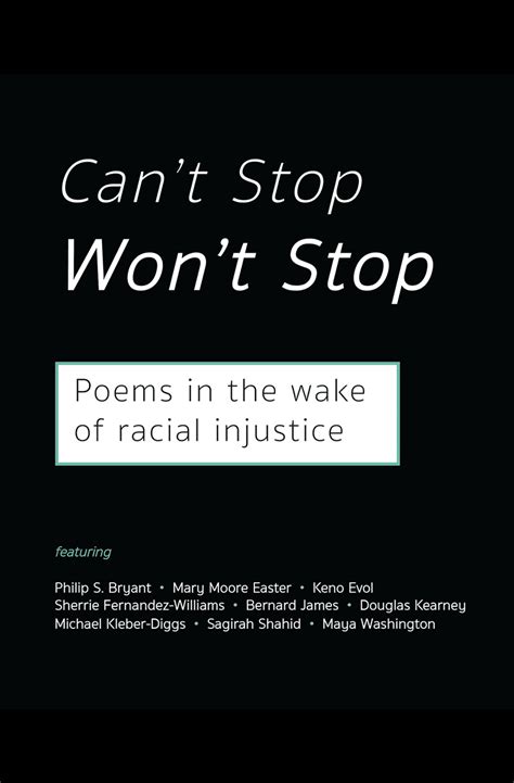 Cant Stop Wont Stop Poems In The Wake Of Racial Injustice Button