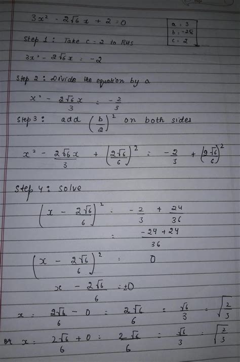 Find The Roots Of The Quadratic Equation 3x 2 2√6x 2 0 By Completing