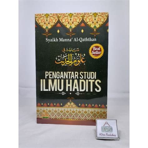 Jual Buku Pengantar Studi Ilmu Hadits Syaikh Manna Al Qaththan Al