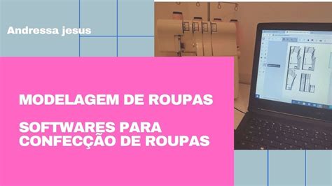 Modelagem De Roupas Software Para Moldes De Roupas YouTube