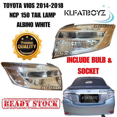 TOYOTA VIOS NCP150 2014 2018 Tail Lamp ALBINO CLEAR LAMPU BELAKANG