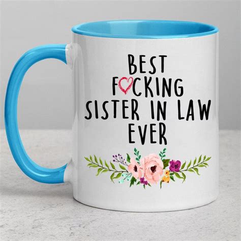 Sister In Law T Sister In Law Coffee Mug Best Fucking Etsy