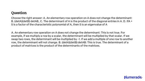 SOLVED Choose The Right Answer A An Elementary Row Operation On A