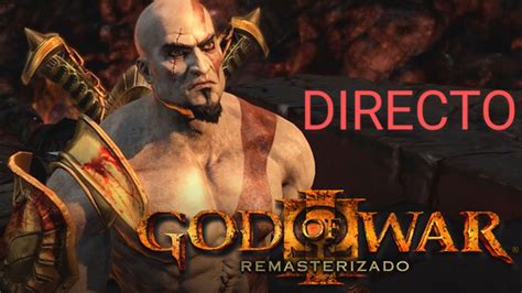 DIRECTO God Of War Remasterizado Final YouTube