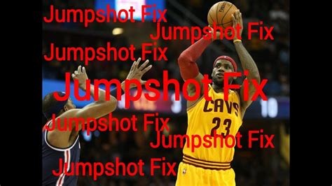 NBA 2K15 Jumpshot Fix LeBron James Xbox 360 PS3 YouTube