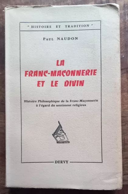 La Franc Ma Onnerie Et Le Divin Paul Naudon Dervy Eur