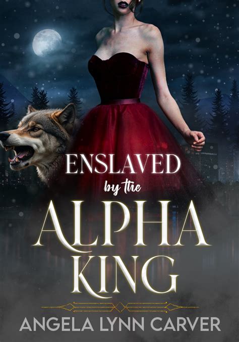 Enslaved By The Alpha King Dreame