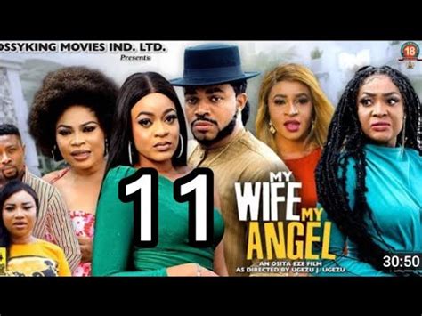 My Wife My Angel Season New Hit Movie Lizzygold Mary Igwe Ugezu