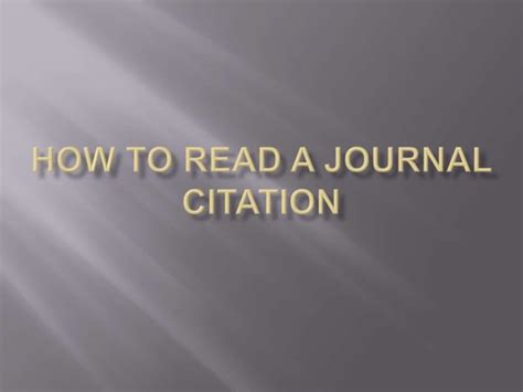 How To Read A Journal Citation Ppt