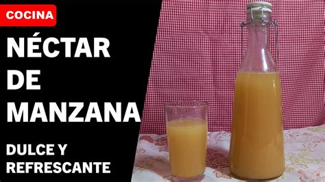 Delicioso néctar de manzana YouTube