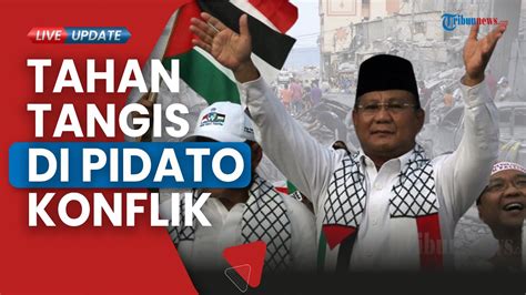 Momen Prabowo Dipeluk Pm Palestina Bergetar Tahan Tangis Saat Pidato