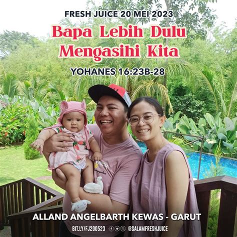 Fresh Juice Oleh OMK 20 Mei 2023 Yoh 16 23b 28 Bapa Lebih Dulu