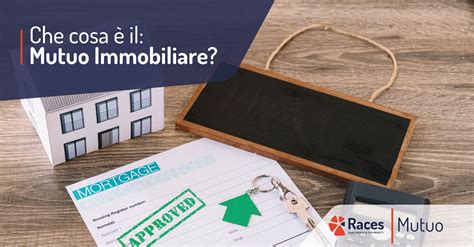 Cos Il Mutuo Immobiliare Guida Completa Races