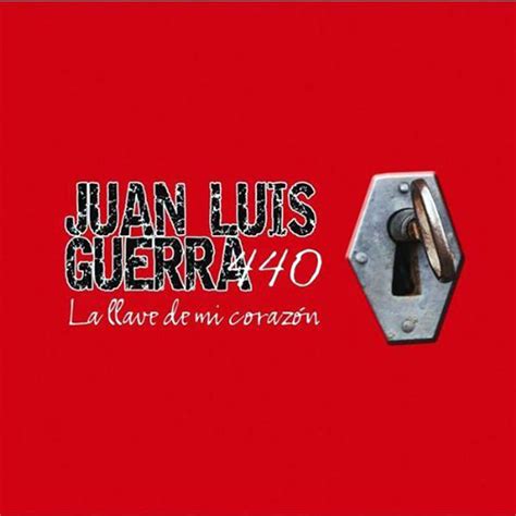 Car Tula Frontal De Juan Luis Guerra 440 La Llave De Mi Corazon Cd