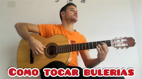 Como Tocar Buler As Guitarra How Play Bulerias Youtube