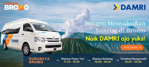 Dari Batu Dan Malang Kini Wisata Ke Bromo Bisa Naik Damri Explore