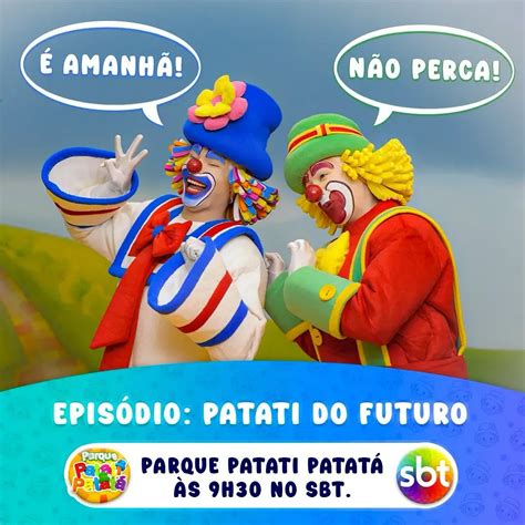 Turma Do Patati Patatá - Patati - NOVO EPISÓDIO DO PARQUE PATATI PATATÁ NO SBT! 💙 Pronto para ...
