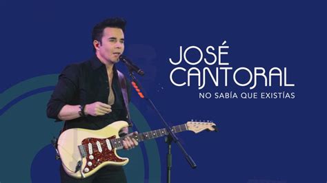 José Cantoral No Sabía Que Existías Lyrics Video YouTube