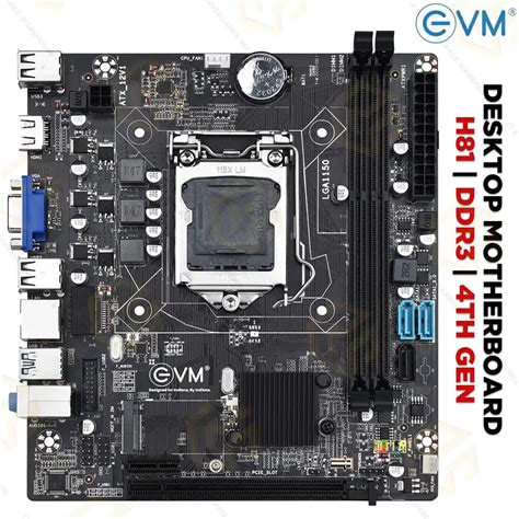 EVM H81 NVME DDR3 4TH GEN MOTHERBOARD 3YEAR