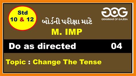 Std 9 To 12 English Grammar Do As Directed Change The Tense