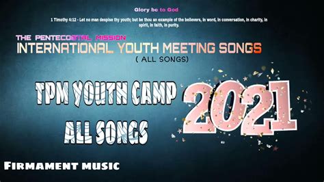 Tpm Chennai Youth Camp Songs All Songs Christian