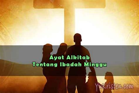 12 Ayat Alkitab Tentang Ibadah Yang Benar Dan Sejati Yukristen Porn