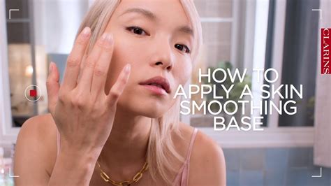 How To Create A Smoothing Makeup Base Clarins Youtube