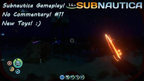 Subnautica Gameplay! No Commentary! #11 New Toys! :) - YouTube