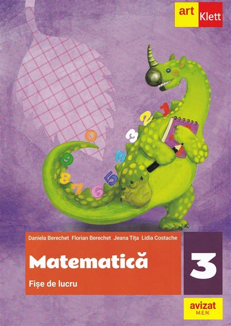 Matematica Clasa 3 Fise De Lucru Daniela Berechet Florian