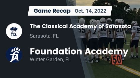 Recap The Classical Academy Of Sarasota Vs Foundation Academy 2022