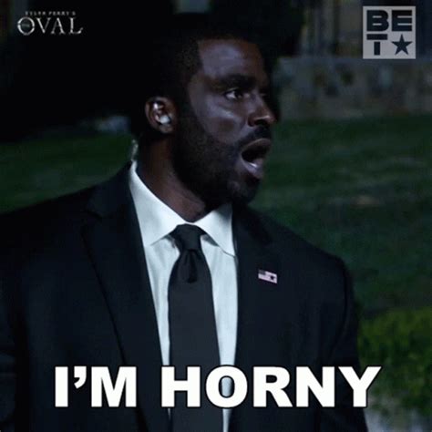 Im Horny Bobby Im Horny Bobby The Oval Discover Share GIFs