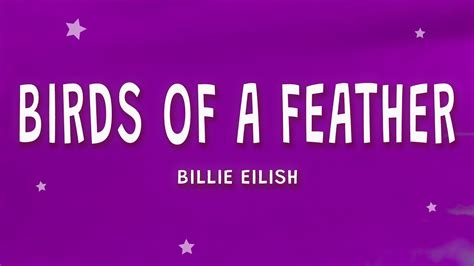 Billie Eilish Birds Of A Feather Lyrics Youtube