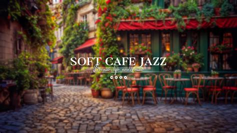 Background Music 2024 Smooth Jazz Music And Bossa Nova For Cafes