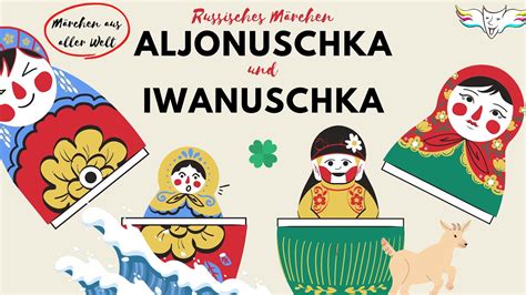 Aljonuschka und Iwanuschka Russisches Märchen YouTube