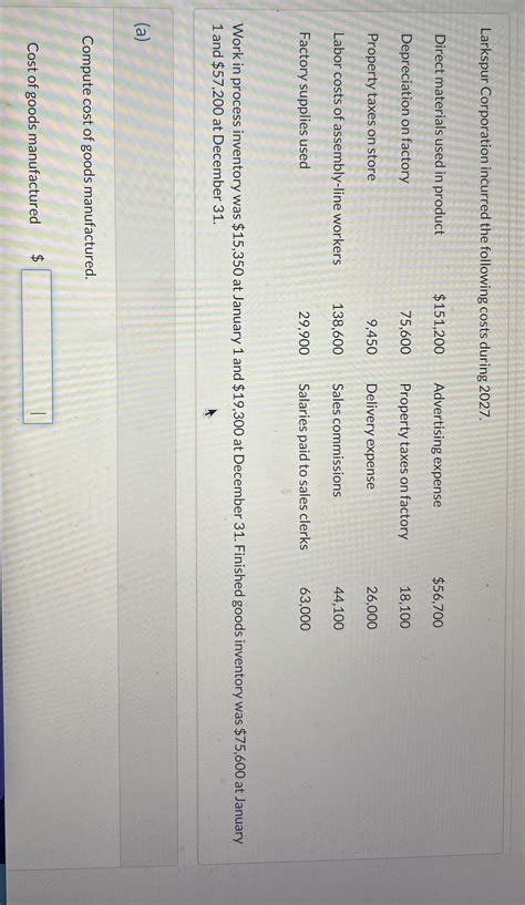 Lopez Corporation Incurred The Following Costs While Manufacturing Its Product 6