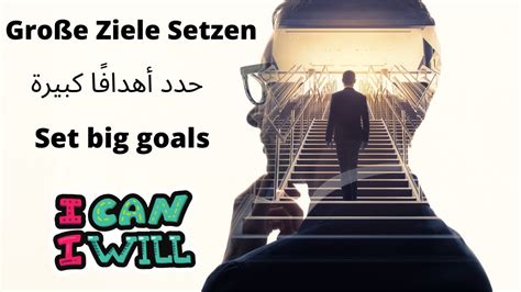 Gro E Ziele Setzen Set Big Goals Youtube