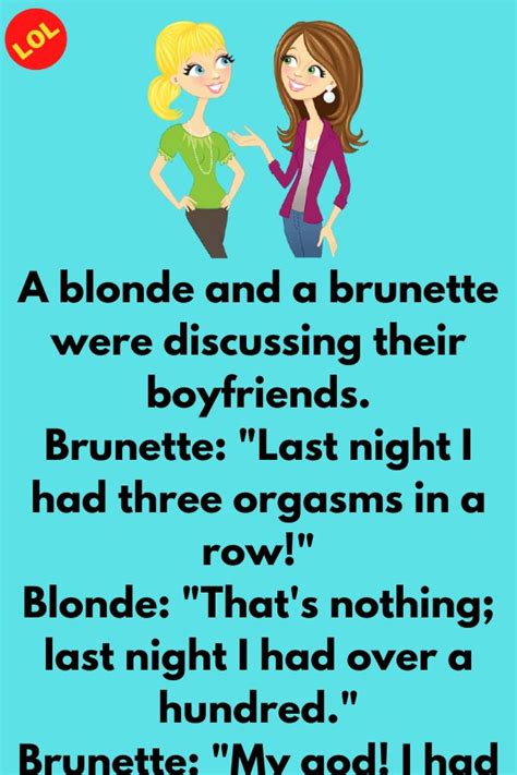 A Blonde And A Brunette Were Discussing Daily Jokes Joke Stories Silly Jokes